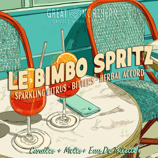 Le Bimbo Spritz {Sparkling Citrus • Bitters • Herbal Accord} Candles • Melts • Eau De Toilette