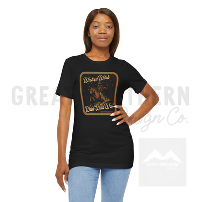 "Wicked Witch of the Wild Wild West" Great Northern Design Co. Unisex Jersey Short Sleeve Tee