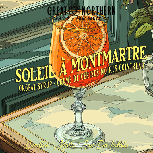 Soleil à Montmartre {Orgeat Syrup • Creme De Cerises Noires • Cointreau}  Candles • Melts • Eau De Toilette